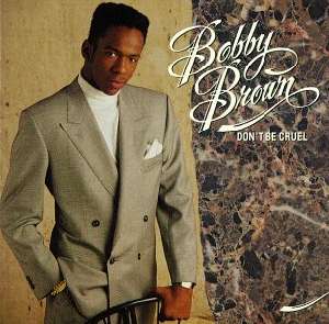	Don't Be Cruel - Bobby Brown	